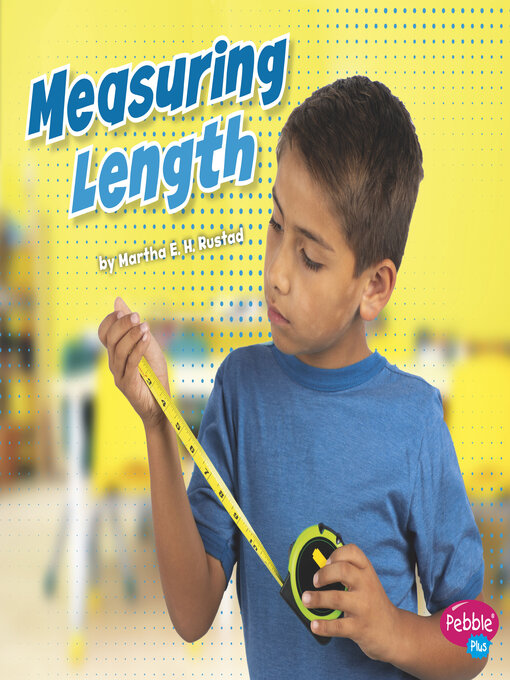 Title details for Measuring Length by Martha E. H. Rustad - Available